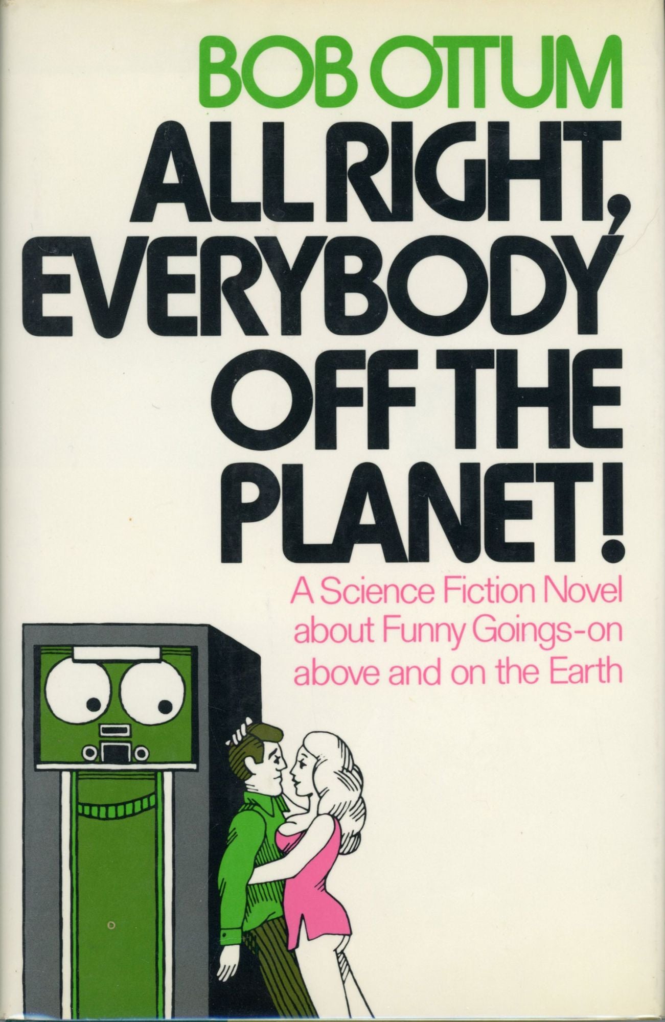 A book cover reads "All Right, Everybody Off the Planet" and shows a woman in a short red dress embracing a man.