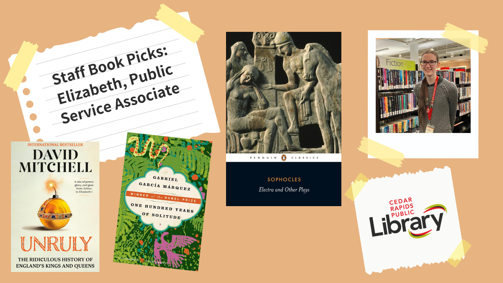 A graphic says "Staff Book Picks: Elizabeth, Public Service Associate" with a photo of Lexi and three book covers: "Uruly," "One Hundred Years of Solitude" and "The Aeneid."