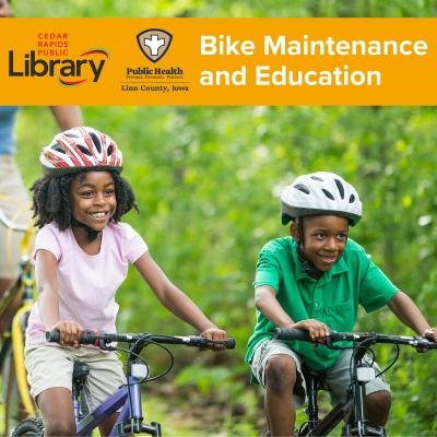 two children riding bicycles on a trail with logos of both the Cedar Rapids Public Library and Linn County Public Health