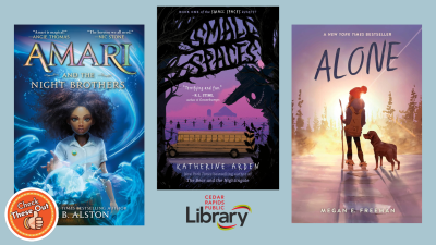 A graphic has an orange circle with a thumbs up that says "Check These Out," the library logo, and three book covers: "Amari and the Night Brothers," "Small Spaces," and "Alone."