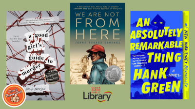 A graphic has an orange circle with a thumbs up that says "Check These Out," the library logo, and three book covers: "A Good Girl's Guide to Murder," "We Are Not From Here," and "An Absolutely Remarkable Thing."