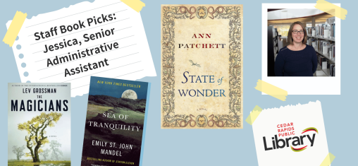 A graphic says "Staff Book Picks: Jessica, Senior Administrative Assistant"" with a photo of Lexi and three book covers: "The Magicians," "Sea of Tranquility," and "State of Wonder."