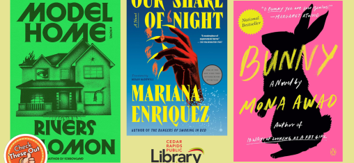 A graphic says "Check These Out" with book covers for "Model Home," "Our Share of Night," and "Bunny."